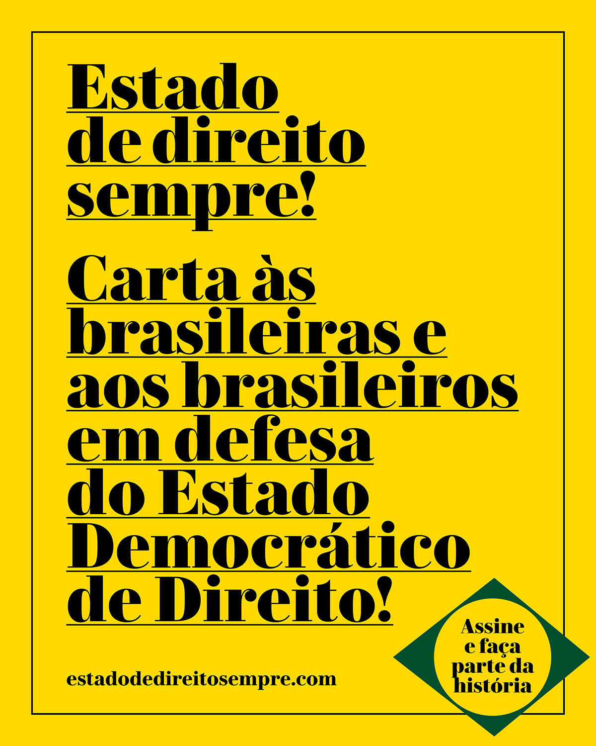 Carta às brasileiras e aos brasileiros em defesa do Estado Democrático de Direito!