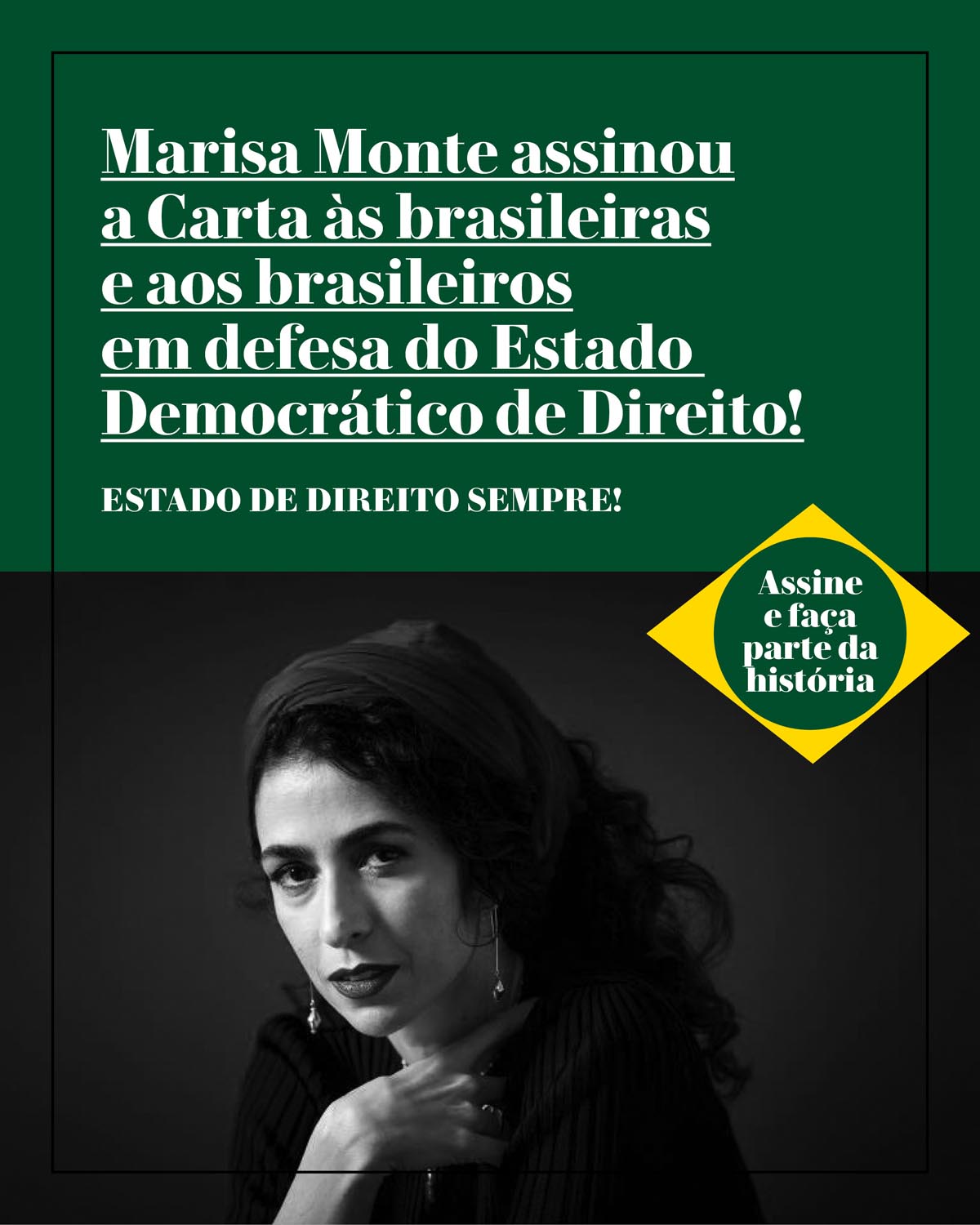 Marisa Monte assinou a Carta às brasileiras e aos brasileiros em defesa do Estado Democrático de Direito!